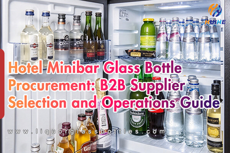 hotel-minibar-glass-bottle-procurement.jpg