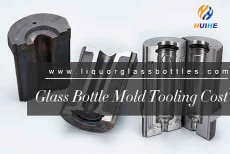 Glass Bottle Mold Tooling Cost - HUIHE PACK.jpg
